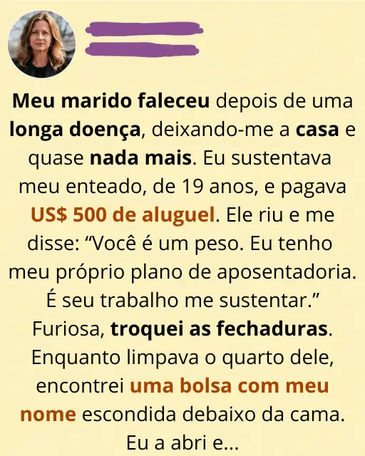 Depois da morte do meu marido, expulsei meu enteado de casa — até encontrar algo escondido debaixo da cama